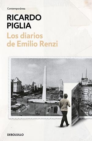 LOS DIARIOS DE EMILIO RENZI | 9788466348690 | RICARDO PIGLIA