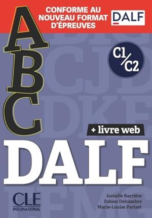ABC DALF - NIVEAUX C1/C2 - LIVRE + LIVRE-WEB + AUDIO TÉLÉCHARGEABLE | 9782090398588 | MARIE-LOUISE PARIZET