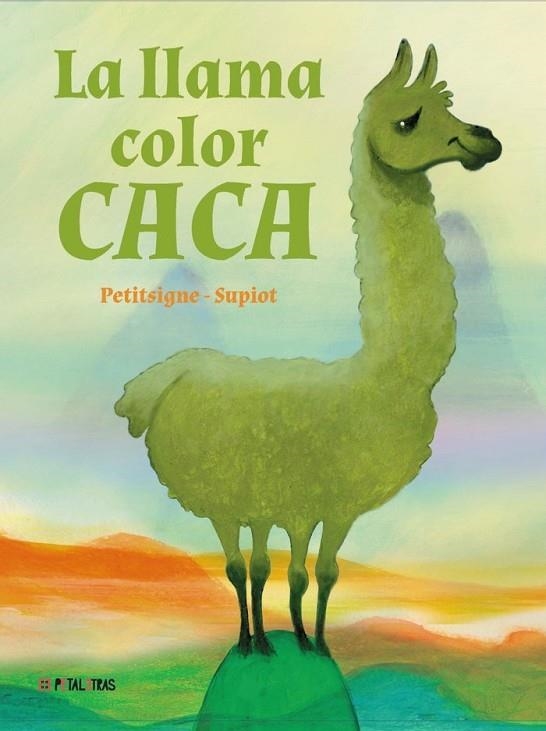 LA LLAMA COLOR CACA | 9788419893208 | RICHARD PETITSIGNE