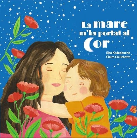 LA MARE M'HA PORTAT AL COR | 9788419893321 | ELSA KEDADOUCHE