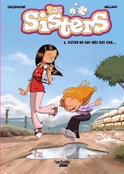 LAS SISTERS, 8. SISTER NO HAY MÁS QUE UNA... | 9788419804488 | CHRISTOPHE CAZENOVE