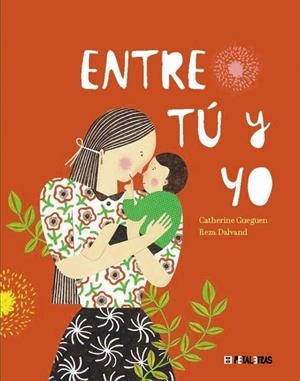 ENTRE TÚ Y YO | 9788419893130 | CATHERINE GUEGUEN