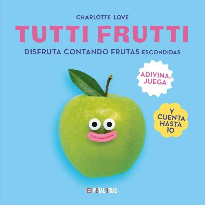 TUTTI FRUTTI | 9788419893291 | CHARLOTTE LOVE