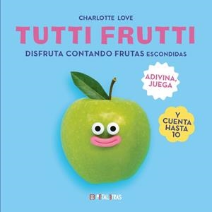 TUTTI FRUTTI | 9788419893291 | CHARLOTTE LOVE