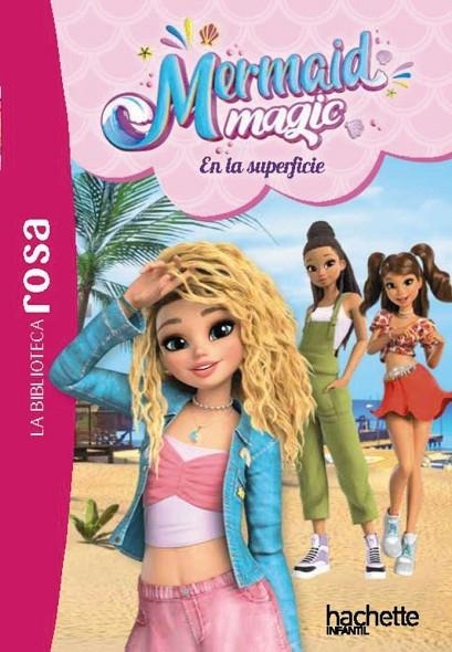 LA BIBLIOTECA ROSA. MERMAID MAGIC, 2. EN LA SUPERFICIE | 9791388034039 | VANESSA RUBIO-BARREAU