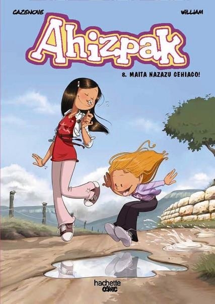 AHIZPAK 8: MAITA NAZAZU GEHIAGO! | 9788419804501 | CHRISTOPHE CAZENOVE