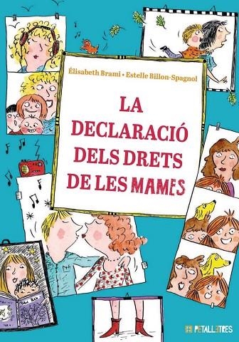 LA DECLARACIÓ DELS DRETS DE LES MAMES | 9788419893246 | ÉLISABETH BRAMI