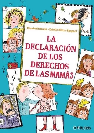 LA DECLARACIÓN DE LOS DERECHOS DE LAS MAMÁS | 9788419893239 | ÉLISABETH BRAMI