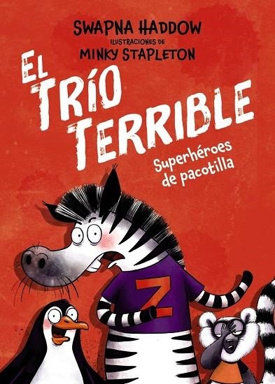 EL TRÍO TERRIBLE, 1. SUPERHÉROES DE PACOTILLA | 9791388034091 | SWAPNA HADDOW