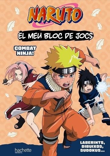 EL MEU BLOC DE JOCS NARUTO. COMBAT NINJA! | 9788419804686 | ADELINE MICHEL TRAN