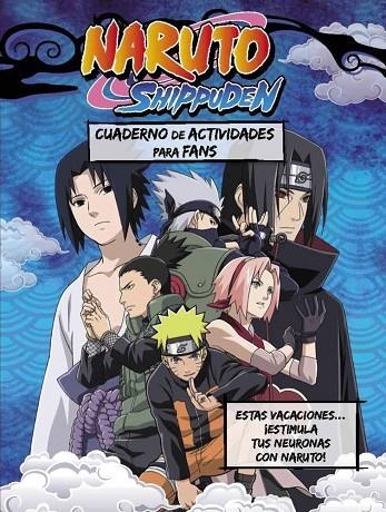 CUADERNO DE ACTIVIDADES PARA FANS NARUTO SHIPPUDEN | 9788410301122 | VARIOS AUTORES