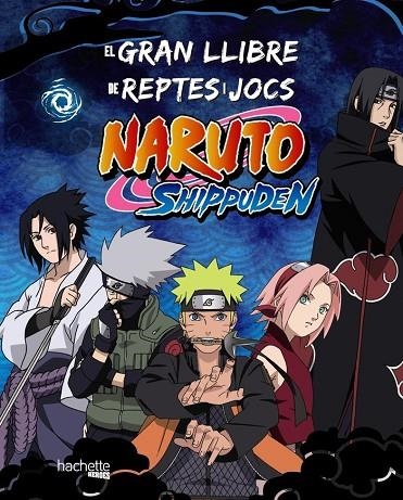 EL GRAN LLIBRE DE REPTES I JOCS NARUTO SHIPPUDEN | 9788419804754 | VARIOS AUTORES