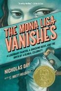 THE MONA LISA VANISHES | 9780593904213 | NICHOLAS DAY