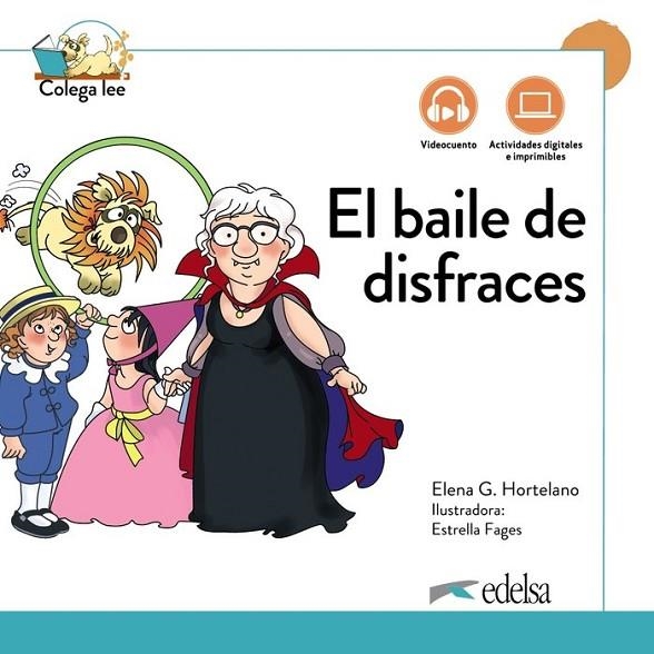 EL BAILE DE DISFRACES. NUEVA EDICIÓN-COLEGA LEE 1.4 | 9788490818251 | ELENA GONZÁLEZ HORTELANO