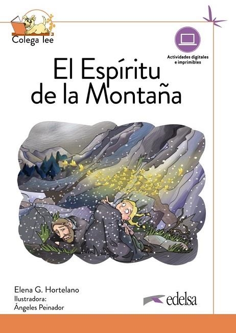 EL ESPÍRITU DE LA MONTAÑA. NUEVA EDICIÓN-COLEGA LEE 4.1 | 9788490811122 | ELENA GONZÁLEZ HORTELANO