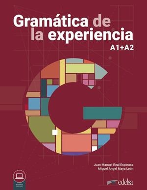 GRAMÁTICA DE LA EXPERIENCIA A1-A2 | 9788490816516 | JUAN MANUEL REAL ESPINOSA