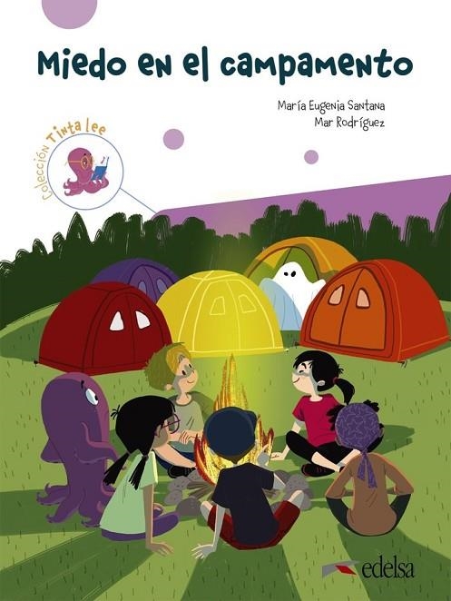 TINTA LEE. MIEDO EN EL CAMPAMENTO | 9788490818732 | Mª EUGENIA SANTANA ROLLÁN