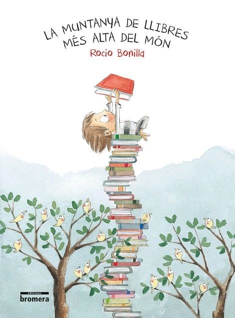 MUNTANYA DE LLIBRES MES ALTA DEL MON, LA-2 ED | 9788490267400 | ROCIO BONILLA RAYA