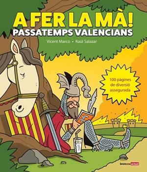 A FER LA MA! PASSATEMPS VALENCIANS | 9788413587738 | VICENT MARCO