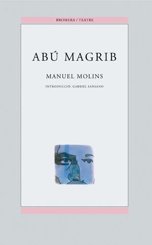 ABU MAGRIB | 9788476606322 | MANUEL MOLINS