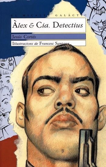 ALEX & CIA - DETECTIUS | 9788476602751 | JESUS CORTES ZARZOSO