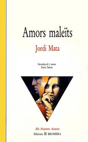 AMORS MALEITS | 9788476601051 | JORDI MATA