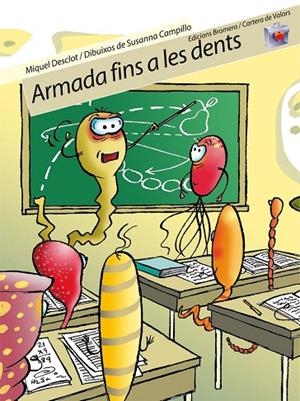 ARMADA FINS A LES DENTS - IMPREMTA | 9788498241327 | SUSANA CAMPILLO