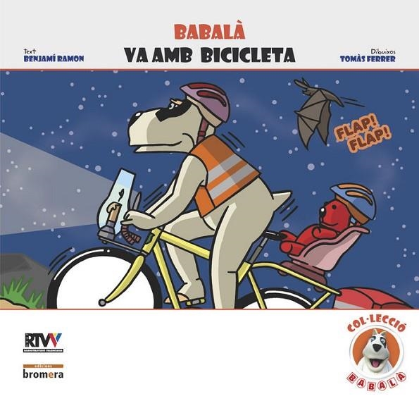 BABALA VA AMB BICICLETA | 9788498241624 | BENJAMI RAMON