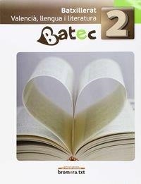 BATX 2 - BATEC - LLENGUA I LITERATURA (C. VAL) | 9788498244090 | AA. VV.