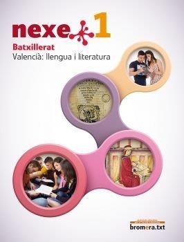 BATX 1 - NEXE - LLENGUA I LITERATURA (C. VAL) | 9788490264454 | AA. VV.