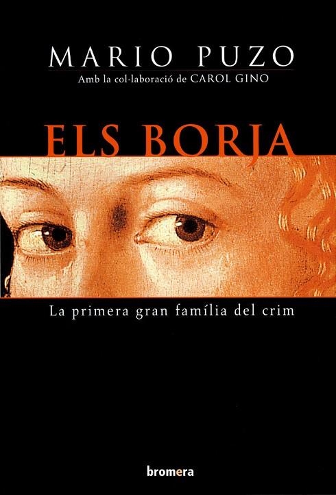 BORJA, ELS - LA PRIMERA GRAN FAMILIA DEL CRIM | 9788476606506 | MARIO PUZO