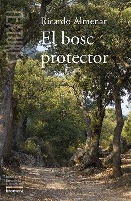 BOSC PROTECTOR, EL | 9788490264966 | RICARDO ALMENAR ASENSIO