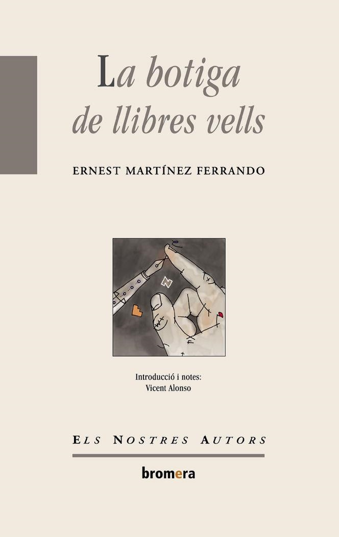 BOTIGA DE LLIBRES VELLS, LA | 9788476606124 | ERNES MARTINEZ FERRANDO