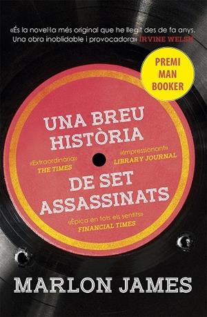 BREU HISTORIA DE SET ASSASSINATS, UNA | 9788490266083 | MARLON JAMES