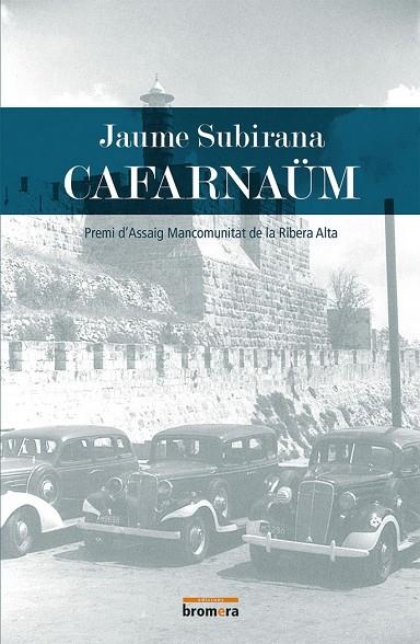 CAFARNAUM - PREMI D'ASSAIG | 9788490267233 | JAUME SUBIRANA