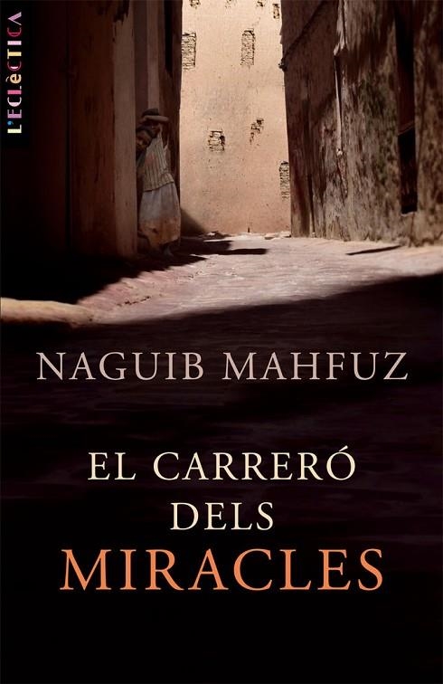 CARRERO DELS MIRACLES, EL | 9788498242102 | NAGUIB MAHFUZ