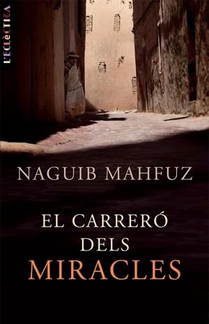 CARRERO DELS MIRACLES, EL | 9788498242102 | NAGUIB MAHFUZ