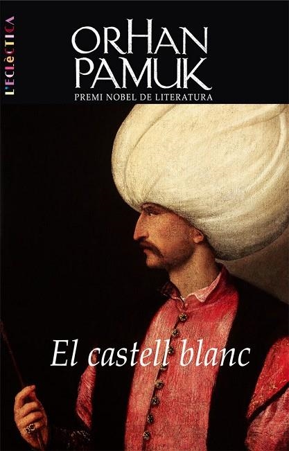 CASTELL BLANC, EL | 9788498241983 | ORHAN PAMUK