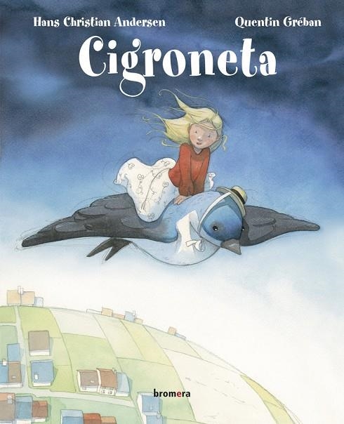 CIGRONETA | 9788490264188 | HANS CHRISTIAN ANDERSEN