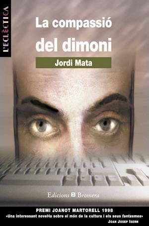 COMPASSIO DEL DIMONI, LA | 9788476604434 | JORDI MATA