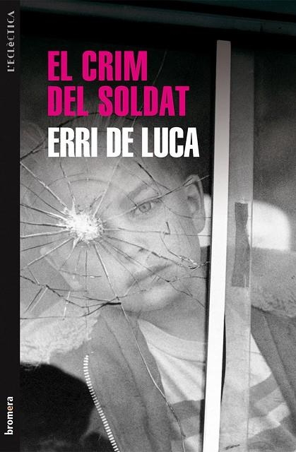 CRIM DEL SOLDAT, EL | 9788490260968 | ERRI DE LUCA