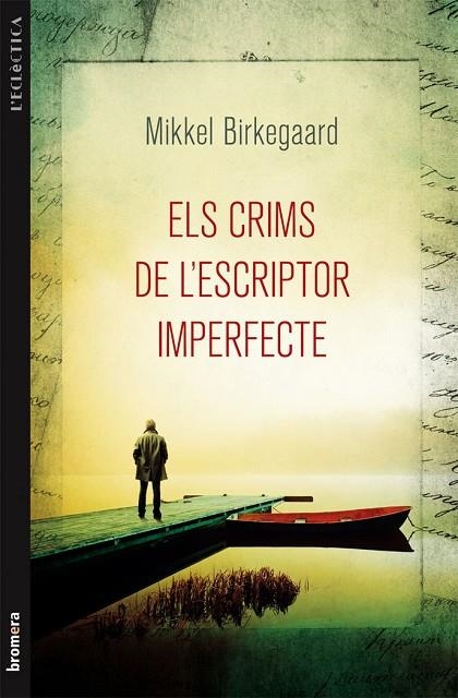 CRIMS DE L'ESCRIPTOR IMPERFECTE, ELS | 9788490260210 | MIKKEL BIRKEGAARD
