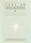 CURS DE SOCIOLING?ISTICA 1 | 9788476600054 | ANTONI MOLLA ORTS