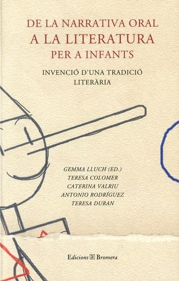 DE LA NARRATIVA ORAL A LA LITERATURA PER A INFANTS | 9788476605707 | GEMMA LLUCH