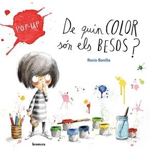 DE QUIN COLOR SON ELS BESOS? (POP-UP) | 9788413588087 | ROCIO BONILLA