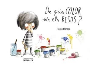 DE QUIN COLOR SON ELS BESOS? | 9788490269060 | ROCIO BONILLA