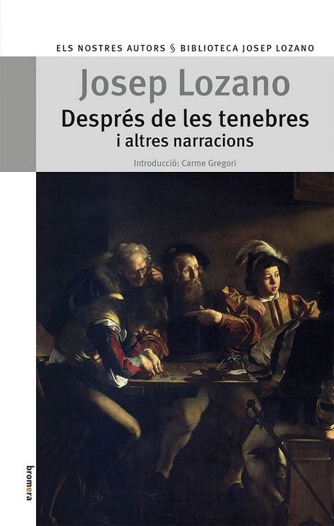 DESPRES DE LES TENEBRES I ALTRES NARRACIONS | 9788498249132 | JOSEP LOZANO