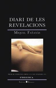 DIARI DE LES REVELACIONS | 9788476601938 | MIQUEL FAÑANAS