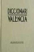 DICCIONARI VALENCIA | 9788476602430 | AA. VV.
