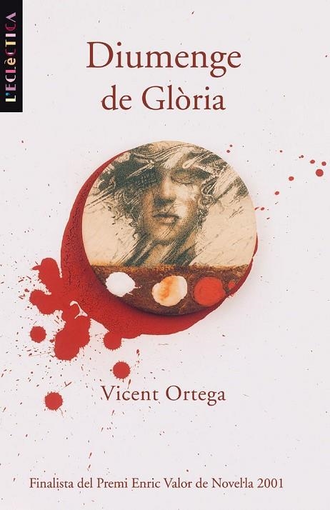 DIUMENGE DE GLORIA | 9788476606971 | VICENT ORTEGA